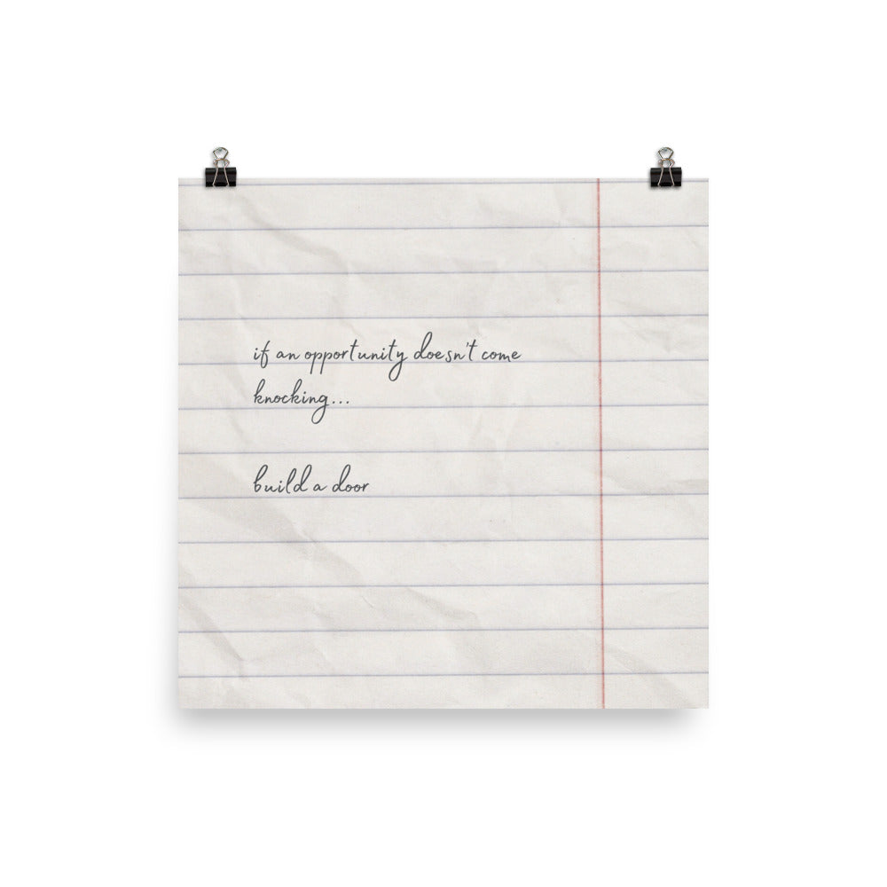 Motivational Quote: 'If an Opportunity...' Poster