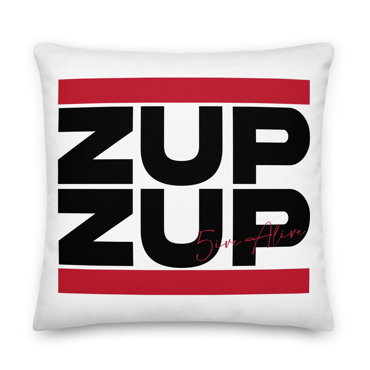 Zup Zup (Black Text) Premium Pillow