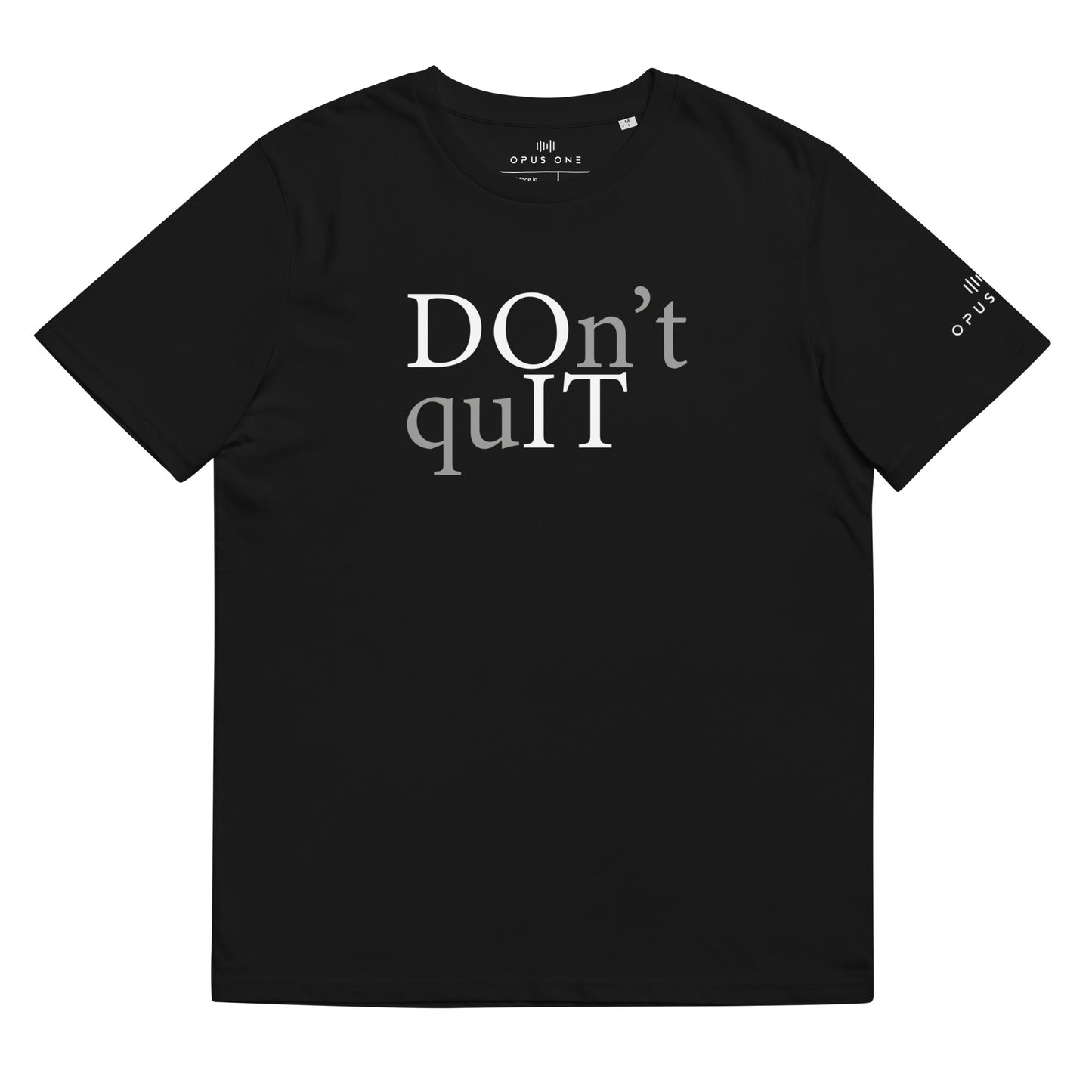 Ltd (DO'nt quIT v1) Unisex organic cotton t-shirt (White Text)