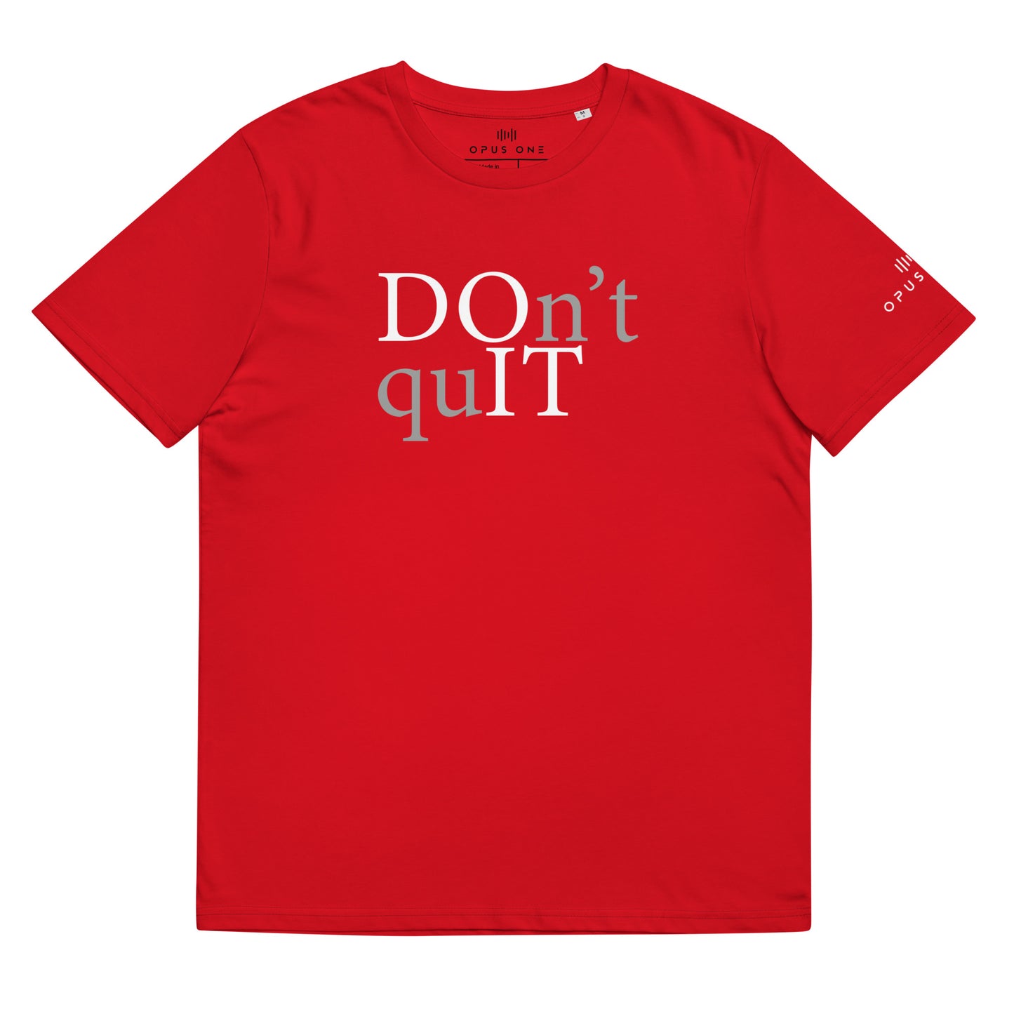 Ltd (DO'nt quIT v1) Unisex organic cotton t-shirt (White Text)