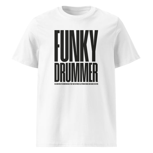 Breaks (Funky Drummer v1) Unisex organic cotton t-shirt (White)