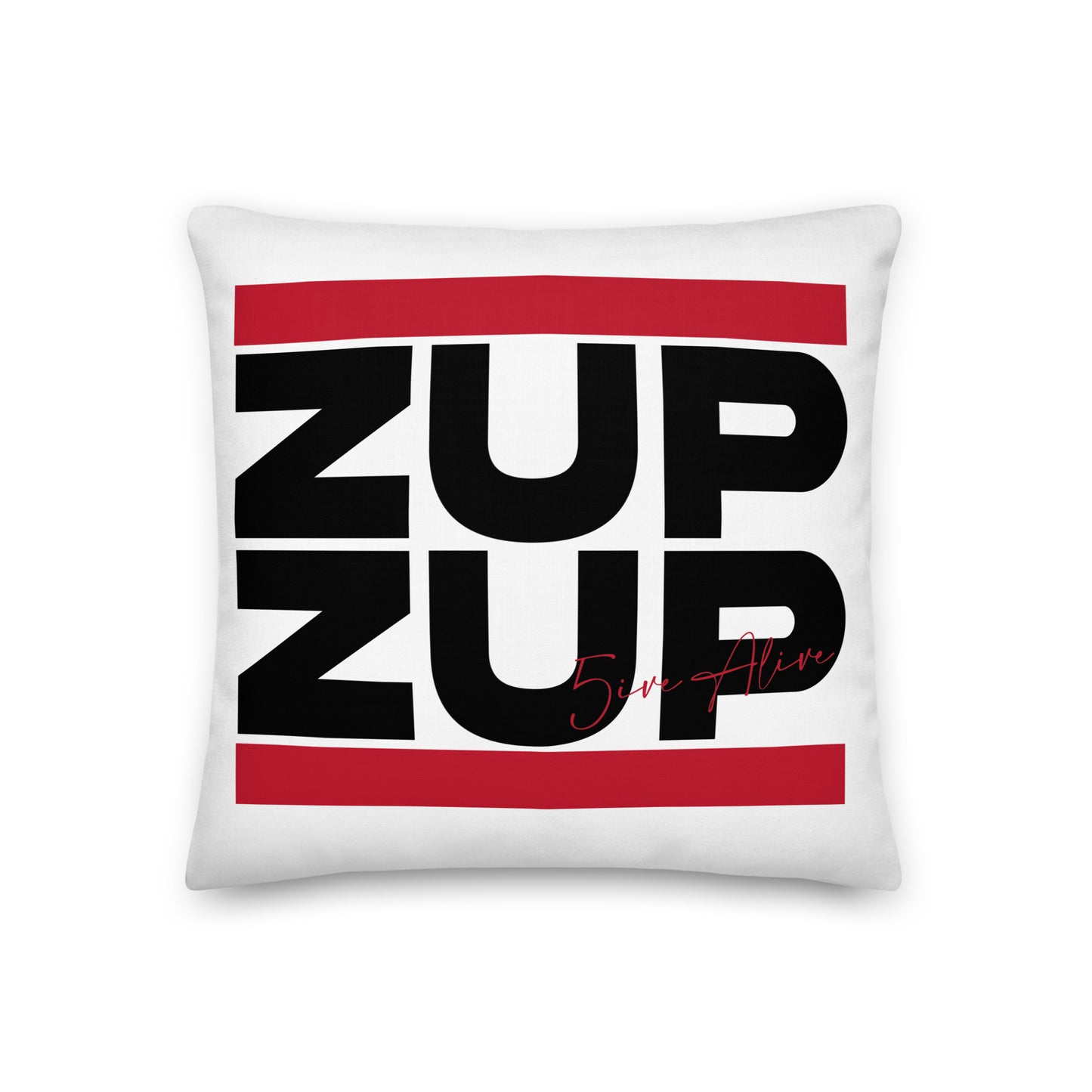 Zup Zup (Black Text) Premium Pillow