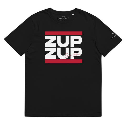 Signature Series (MC 5ive Alive 'Zup Zup') Unisex organic cotton t-shirt (White Text) MAIN FRONT PRINT